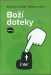 KLÁVESNICÍ MEZI NEBEM A ZEMÍ 2 - BOŽÍ DOTEKY