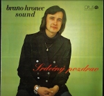 BRAŇO HRONEC SOUND – SRDEČNÝ POZDRAV