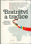 BRATRSTVÍ A TRADICE ARMÁD VARŠAVSKÉ SMLOUVY