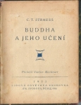 BUDDHA A JEHO UČENÍ