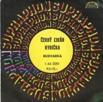 BUDVARKA - ČERNÝ CIKÁN / RYBIČKA