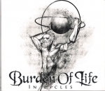 BURDEN OF LIFE – IN CYCLES