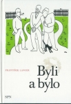 BYLI A BYLO