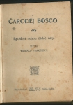 ČARODĚJ BOSCO - RYCHLOST NEJSOU ŽÁDNÉ ČÁRY / MAGICKÉ DEMONSTRACE