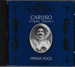 PRIMA VOCE: ENRICO CARUSO – IN OPERA (VOLUME 2)