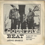 COUNTRY BEAT JIŘÍHO BRABCE – JÁ SMYL ŠPÍNU ROSOU PRŮHLEDNOU / JSEM TULÁK