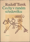 ČECHY V RANÉM STŘEDOVĚKU