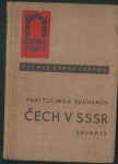 ČECH V SSSR (RUSKY)