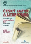 ČESKÝ JAZYK A LITERATURA - VYŠŠÍ OBTÍŽNOST