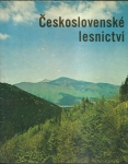 ČESKOSLOVENSKÉ LESNICTVÍ