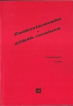 ČESKOSLOVENSKO – PŘÍBĚH REVOLUCE