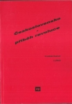 ČESKOSLOVENSKO – PŘÍBĚH REVOLUCE