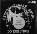 ČESKOSLOVENSKÝ SWING DO ROKU 1947