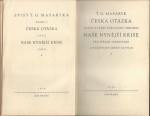ČESKÁ OTÁZKA: NAŠE NYNĚJŠÍ KRIZE
