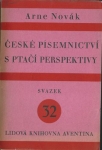 ČESKÉ PÍSEMNICTVÍ S PTAČÍ PERSPEKTIVY