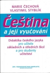 ČEŠTINA A JEJÍ VYUČOVÁNÍ