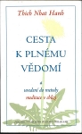 CESTA K PLNÉMU VĚDOMÍ