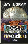 CESTA ZA TAJEMSTVÍM MOZKU