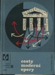 CESTY MODERNÍ OPERY