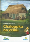 CHALOUPKA NA VRŠKU