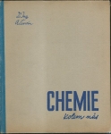 CHEMIE KOLEM NÁS