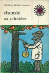 CHEMIE NA ZAHRÁDCE