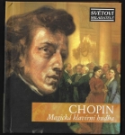 CHOPIN – MAGICKÁ KLAVÍRNÍ HUDBA