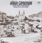 JÁRA CIMRMAN - DLOUHÝ, ŠIROKÝ A KRÁTKOZRAKÝ