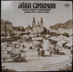 JÁRA CIMRMAN - DLOUHÝ, ŠIROKÝ A KRÁTKOZRAKÝ