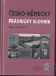 ČESKO-NĚMECKÝ PRÁVNICKÝ SLOVNÍK