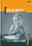 CO SI MYSLÍ TOPOLÁNEK