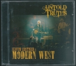 KEVIN COSTNER & MODERN WEST - UNTOLD TRUTHS