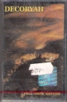 DECORYAH - FALL-DARK WATERS