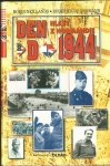DEN D, 1944 - HLASY Z NORMANDIE