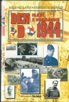 DEN D, 1944 - HLASY Z NORMANDIE