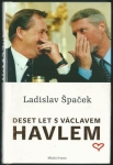 DESET LET S VÁCLAVEM HAVLEM