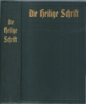 DIE BIBEL ODER DIE GANZE HEILIGE SCHRIFT DES ALTEN UND NEUEN TESTAMENTS