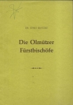 DIE OLMÜTZER FÜRSTBISCHÖFE