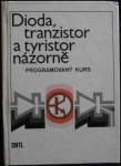 DIODA, TRANZISTOR A TYRISTOR NÁZORNĚ