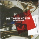 DIE TOTEN HOSEN – CRACH-LANDING