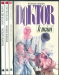 DOKTOR K MÁNÍ / DOKTOR NA OCET / DOKTOR BEZ HLAVY