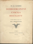 DOBRODRUŽSTVÍ CVRČKA HOUSLISTY