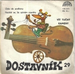 VÍT TUČNÝ, KAMENY – ÚSTA DO PODKOVY / NEZLOB SE, ŽE ZPÍVÁM COUNTRY
