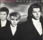 DURAN DURAN - NOTORIOUS 