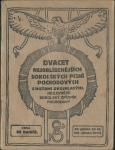 DVACET NEJOBLÍBENĚJŠÍCH SOKOLSKÝCH PÍSNÍ POCHODOVÝCH S NOTAMI DVOJHLASÝMI