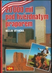 20 000 MIL POD HVĚZDNATÝM PRAPOREM