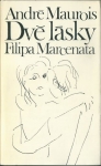 DVĚ LÁSKY FILIPA MARCENATA