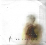 DYING PASSION – RELIEF