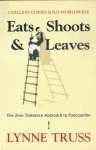 EATS SHOOTS & LEAVES