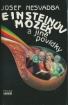 EINSTEINŮV MOZEK A JINÉ POVÍDKY